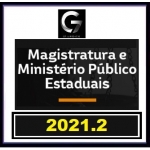 G7 Jurídico - Magistratura Estadual e MP (G7 2021.2) Juiz Estadual e Promotor